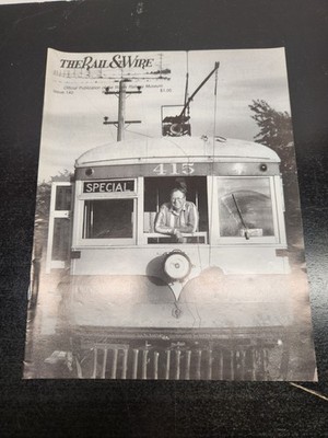 Winter 1992 The Rail & Wire #140 - Off. Pub. of the Illinois Railway Museum
