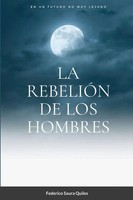 Federico Saura Quiles | La RebelióN De Los Hombres | Taschenbuch | Spanisch