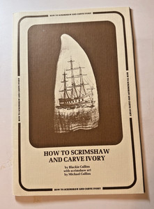 Carving How to Scrimshaw and Carve Ivory Blackie Collins Illustrated bklt 1978
