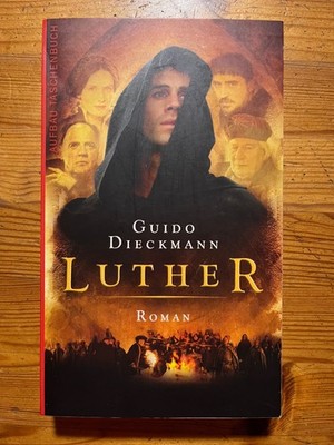 Luther - Guido Dieckmann - Buch zum Film, 2003 Taschenbuch