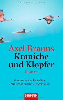 Kraniche und Klopfer: Roman von Brauns, Axel | Buch | Zustand gut