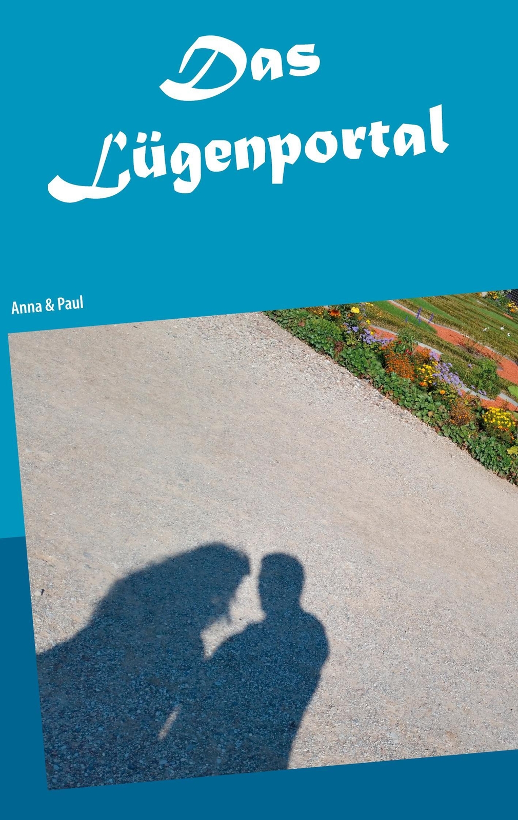 Thumbnail - Das Lügenportal Anna & Paul Lotte Geck Taschenbuch Paperback 416 S.