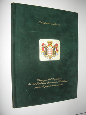 Catalogue de l´Exposition des 100 Timbres - Principauté de Monaco (2000)