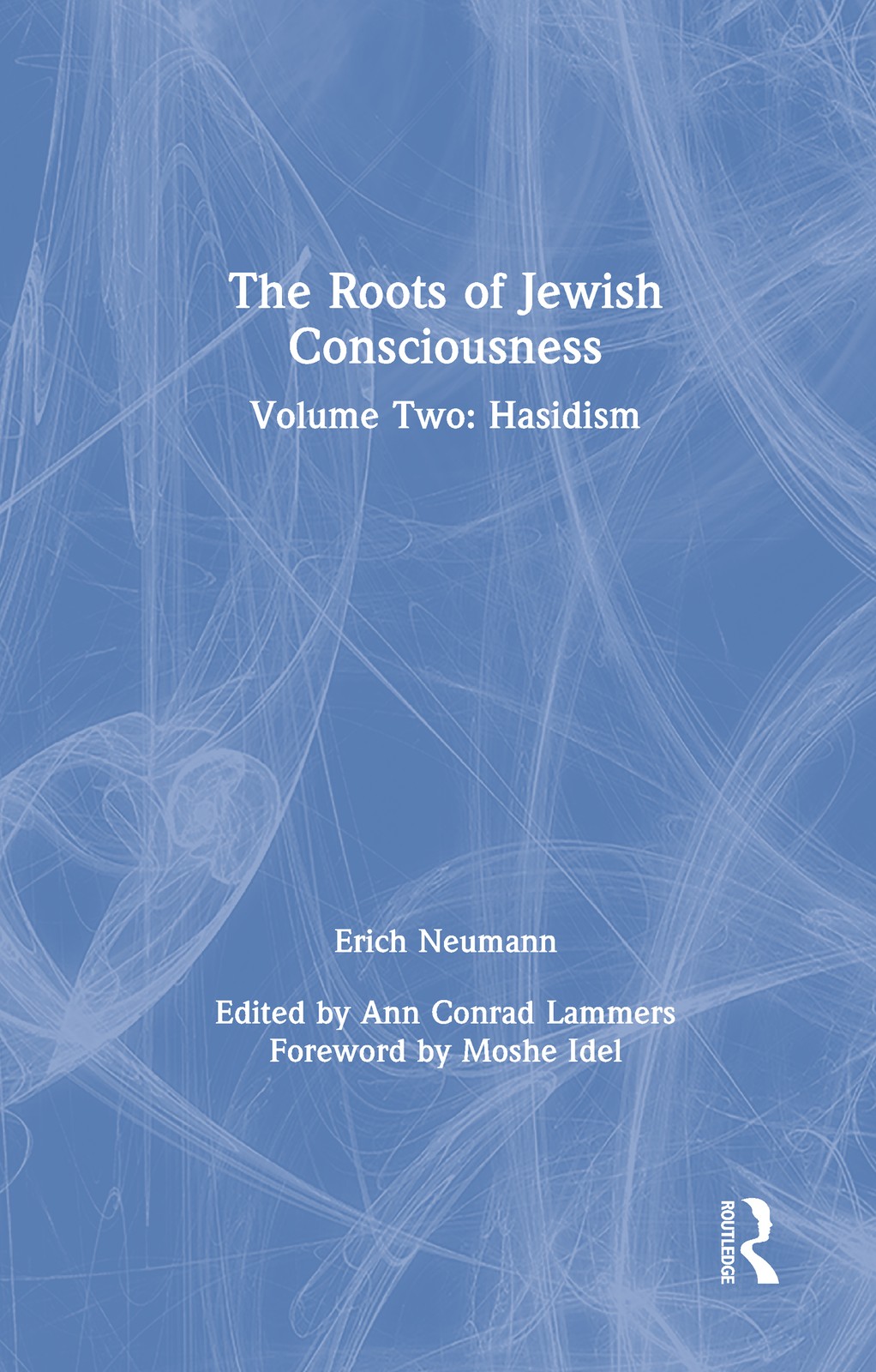 Roots of Jewish Consciousness, Volume Two