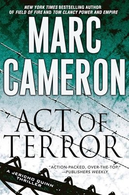 Act of Terror: 2 (A Jericho Quinn Thr..., Cameron, Marc
