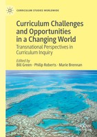 Bill Green (U. A.) | Curriculum Challenges And Opportunities In A Changing World