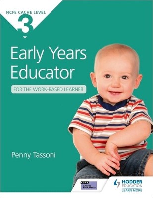 Penny Tassoni NCFE CACHE Level 3 Early Years Educator for the Work (Taschenbuch)