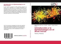IntroduccióN A La EpistemologíA En El Nivel Inicial Virginia Soledad Medina