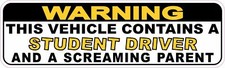 10in x 3in Warning Screaming Parent and Student Driver Magnet Car Magnetic Sign