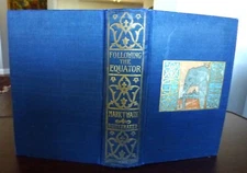 Following the Equator by Mark Twain. First edition first printing 1897
