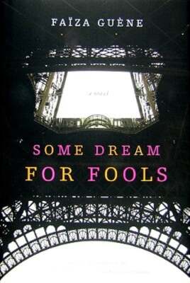 Some Dream for Fools by Faiza Guene: Used