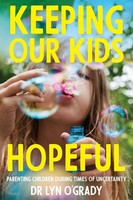 Lyn O'grady | Keeping Our Kids Hopeful | Taschenbuch | Englisch (2024)