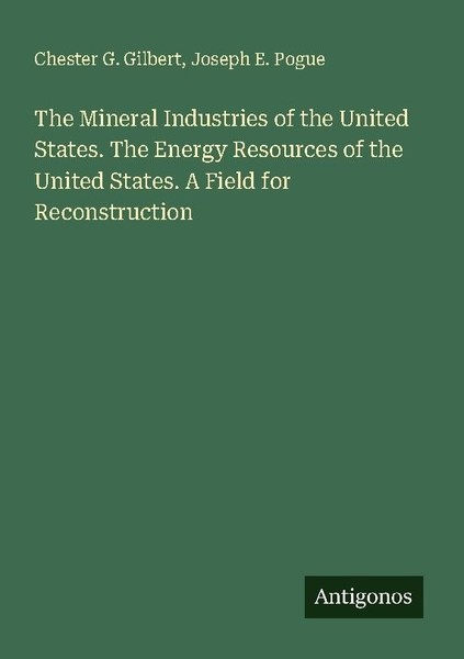 The Mineral Industries Of The United States. The Energy Resources Of The United-image