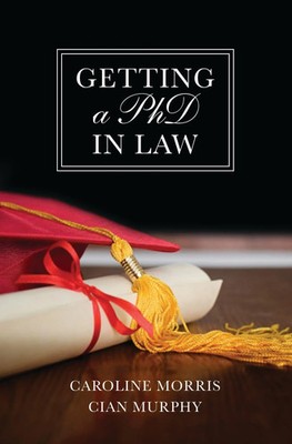 Caroline Morris (u. a.) | Getting a PhD in Law | Taschenbuch | Englisch (2011)