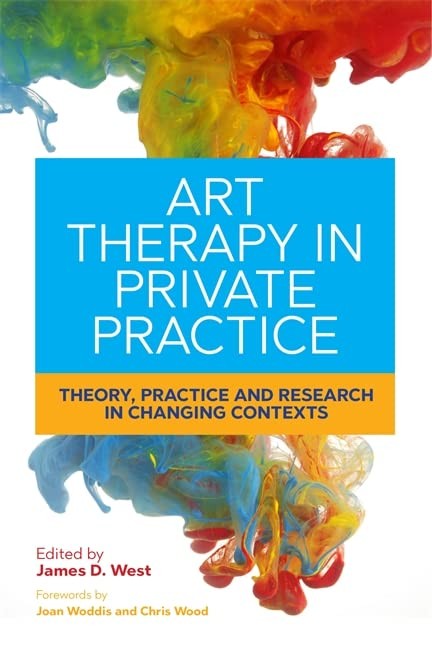 Art Therapy in Private Practice.by West  New 9781785920431 Fast Free Shipping..#
