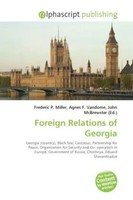 Frederic P. Miller (U. A.) | Foreign Relations Of Georgia | Taschenbuch (2026)