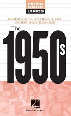The 1950s : Complete Lyrics for over 200 Songs 9781423411925 | eBay