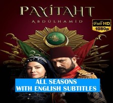 Payitaht Abdulhamid *All Seasons *FullHD *Eng-De-Fr-Ita-Spa Subs