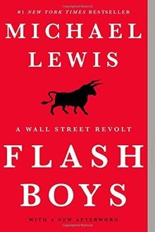 Flash Boys: A Wall Street Revolt von Lewis, Michael | Buch | Zustand gut