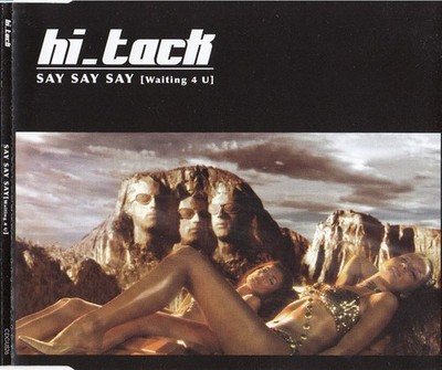 Hi_Tack - Say Say Say (Waiting 4 U) (CD, Single, Enh) 5060087561707