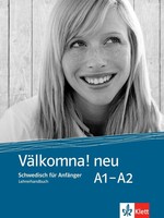 VäLkomna! Neu A1-A2 | Schwedisch, VäLkomna! Neu, Schwedisch | Margareta Paulsson