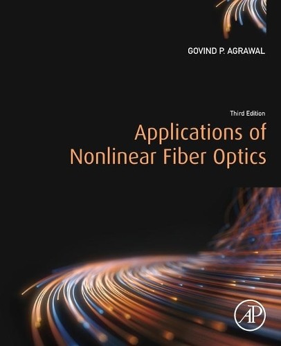 Applications of Nonlinear Fiber Optics - 9780128170403