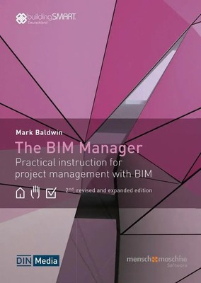 The BIM Manager | Practical instruction for project management with BIM | Buch