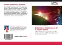 Sistema De InformacióN En El Sector Salud Rosemigd Beatriz Mago RodríGuez