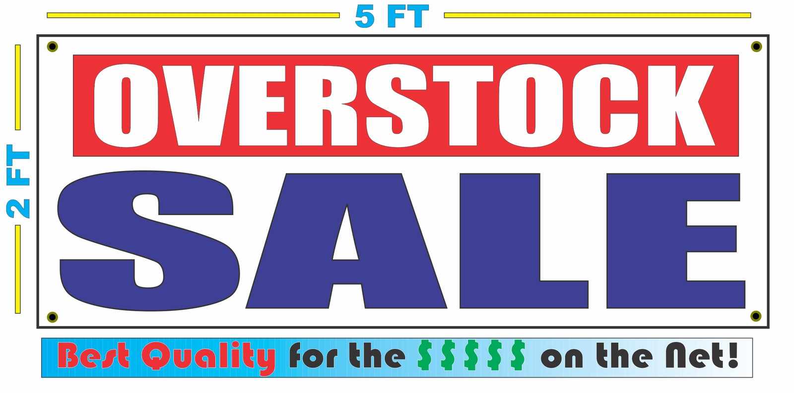 Overstocking Signs OVERSTOCK SALE Banner Sign NEW XXL Size Best Quality for the $$$$ RW&B ...