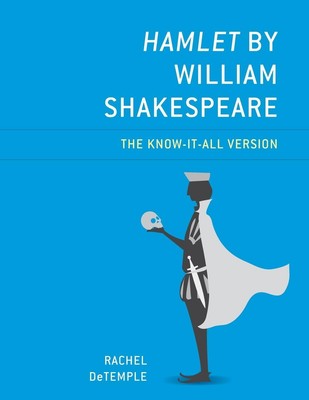 Hamlet by William Shakespeare | Rachel DeTemple | The Know-It-All Version | Buch