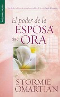 El Poder De La Esposa Que Ora, The Power Of A Praying Wife El Poder De La Esposa Que Ora, The Power Of A Praying Wife