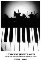 Jimmy Lyons | Lyrics By Jimmy Lyons | Taschenbuch | Englisch (2002) | iUniverse