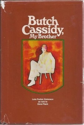 Butch Cassidy, My Brother Hardcover   1975