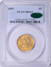 1899  Liberty Head Half Eagle - PCGS MS-64 CAC - $5 Gold CAC