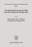 Bruno Gleitze | Das öKonomische System Der DDR Nach Dem Anfang Der Siebziger...