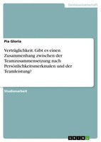 VerträGlichkeit. Gibt Es Einen Zusammenhang Zwischen Der Teamzusammensetzung Nac