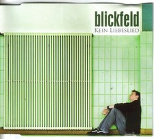 blickfeld   :  Kein Liebeslied  -