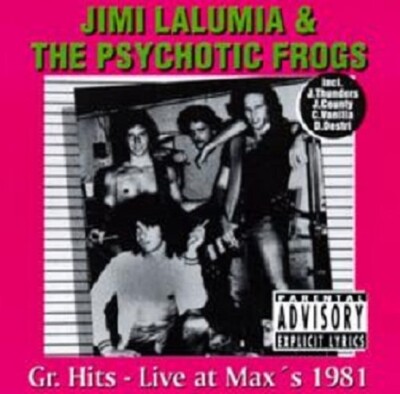 Jimi LaLumia & The Psychotic Frogs CD: ''Live At Max's Kansas City 1981'' [Punk]