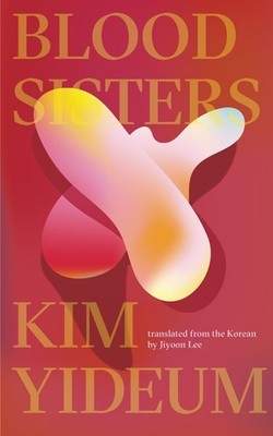 Blood Sisters by Kim Yideum (English) Paperback Book