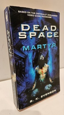 Dead Space Martyr   BK Evenson (2011, Mass Paperback) 1st Edition/Print OOP)