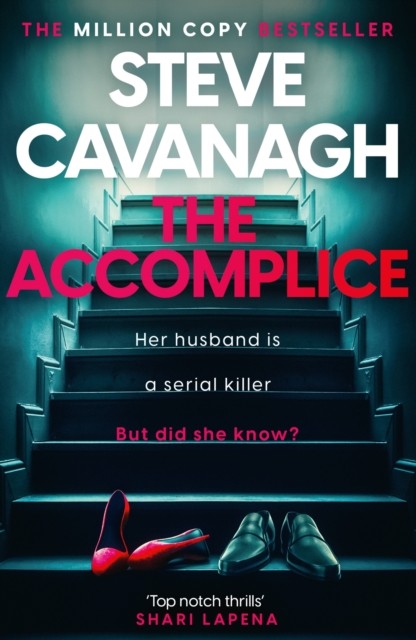 The Accomplice by Steve Cavanagh (Paperback Book)