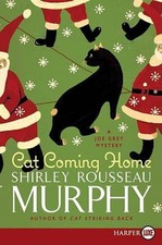 Cat Coming Home: A Joe Grey Mystery Large Print by Shirley Rousseau Murphy (Engl