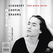 Franz Schubert Schubert/Chopin/Brahms: Late Piano Works (CD)