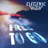 Electric High - Free To Go - Cd - G72Z