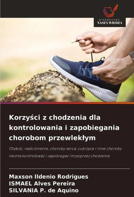 Maxson Ildenio Rodrigues (u. a.) | Korzy¿ci z chodzenia dla kontrolowania i...