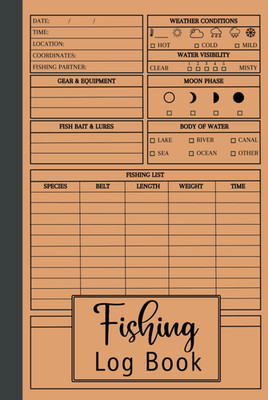 Fishing Log Book: Journal to Record Activities for Anglers