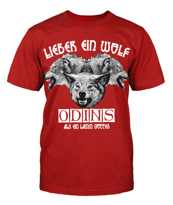 Lieber ein Wolf Odin's T-Shirt Odin Thor Wikinger Viking Krieger Wölfe Wolves 