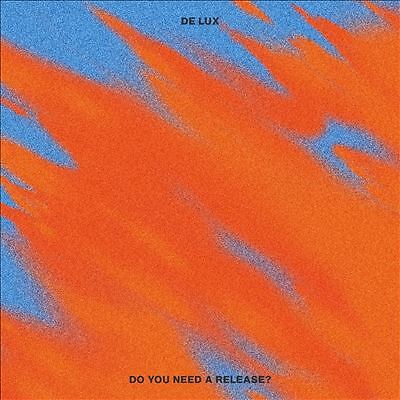 Do You Need a Release? by De Lux (CD, 2022)