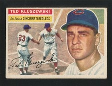 #25 TED KLUSZEWSKI, Reds (White Back) - 1956 Topps: EX, some gloss 251113