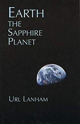 Earth, the Sapphire Planet Paperback Url Lanham